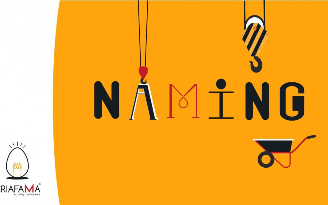 Naming – La importancia de un buen nombre para tu empresa