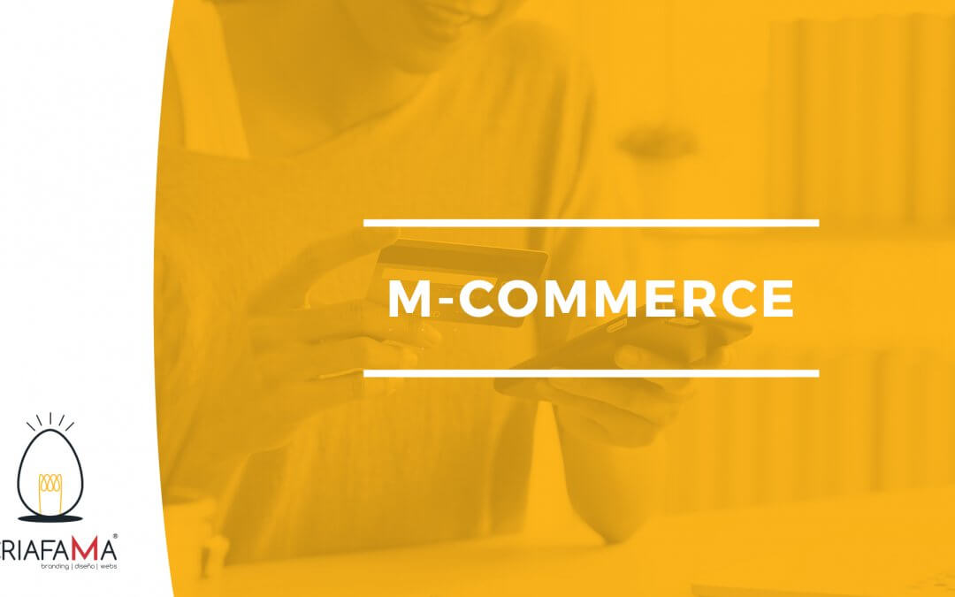 M-COMMERCE – El futuro de las ventas digitales